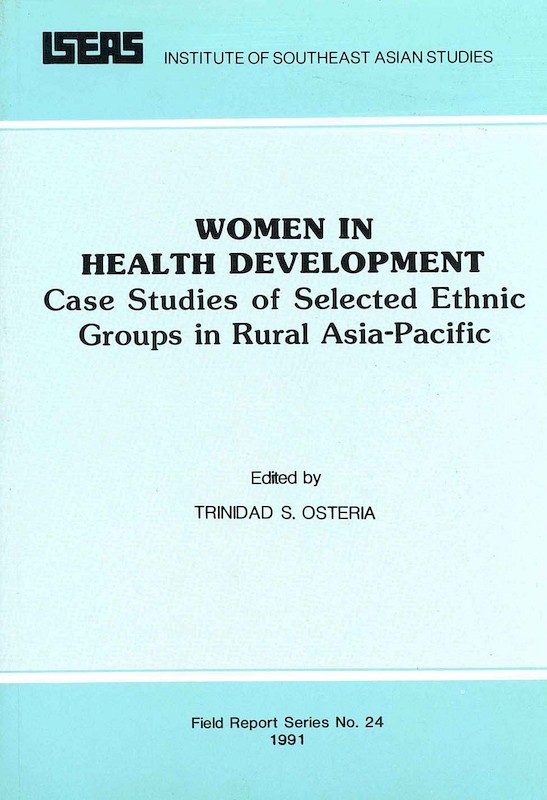 Women in Health Development: Case Studies of Seleced Ethnic Groups in Rural Asia-Pacific