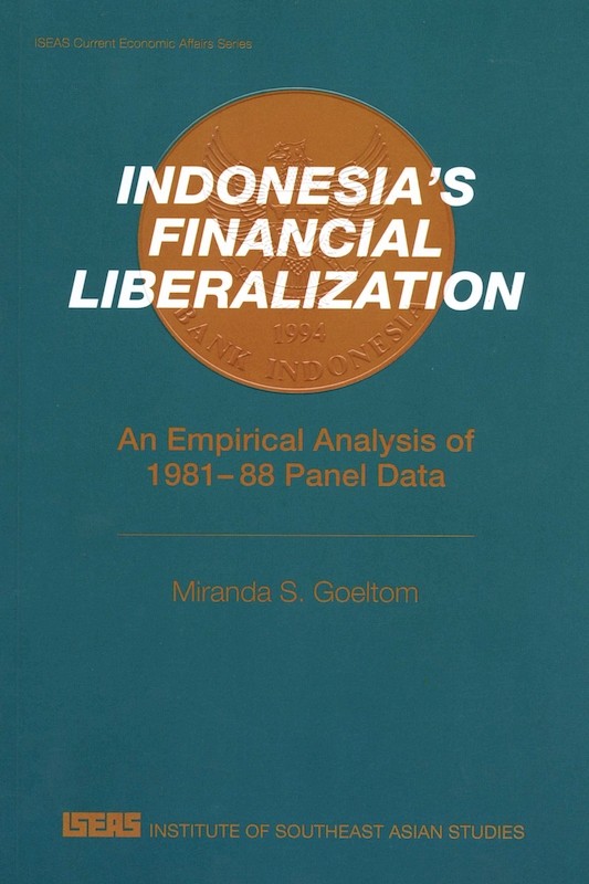 Indonesia's Financial Liberalization: An Empirical Analysis of 1981-88 Panel Data