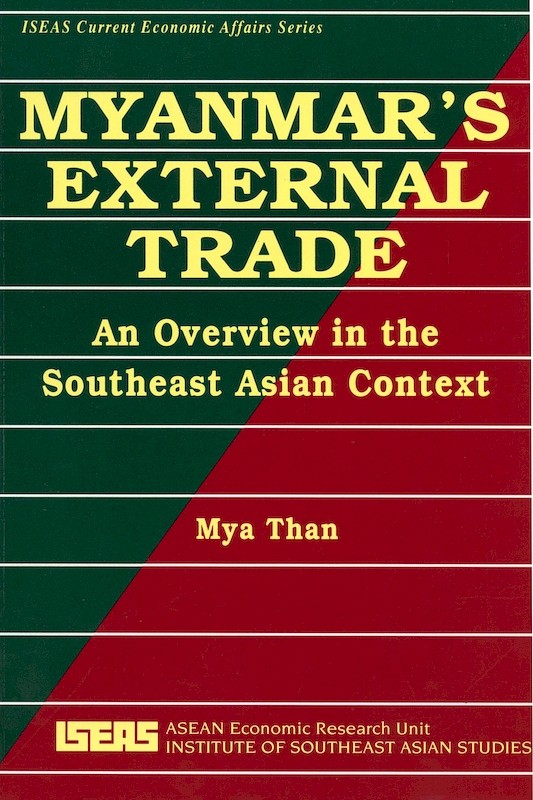 Myanmar's External Trade: An Overview in the Southeast Asian Context