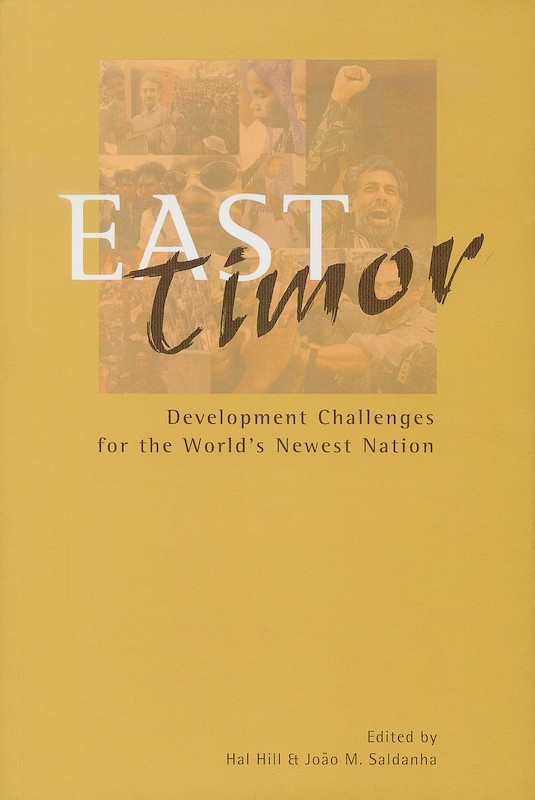 East Timor: Development Challenges for the World's Newest Nation