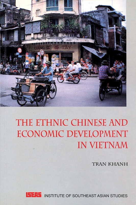 The Ethnic Chinese & Economic Development in Vietnam