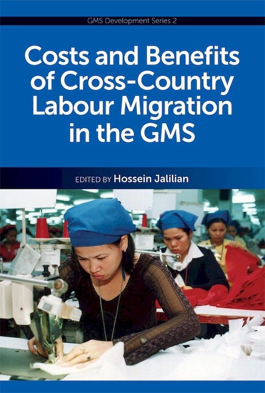 Costs and Benefits of Cross-Country Labour Migration in the GMS