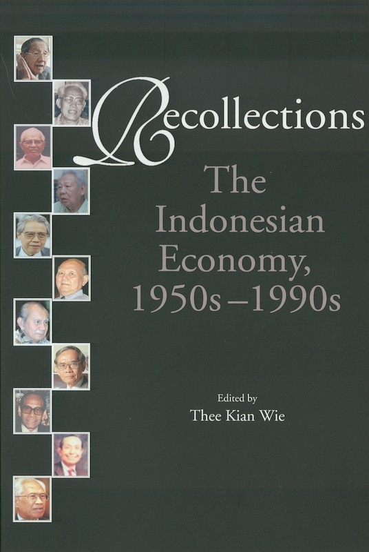 Recollections: The Indonesian Economy, 1950s-1990s