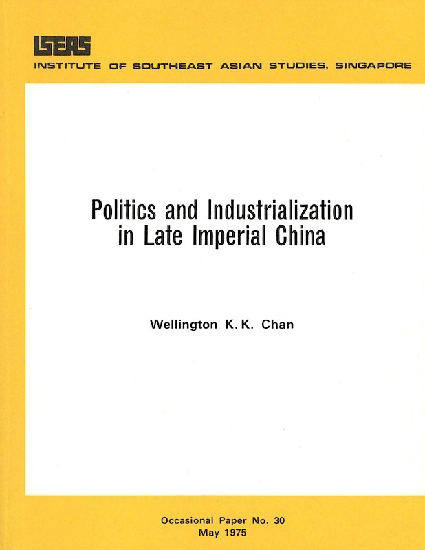Politics and Industrialization in Late Imperial China