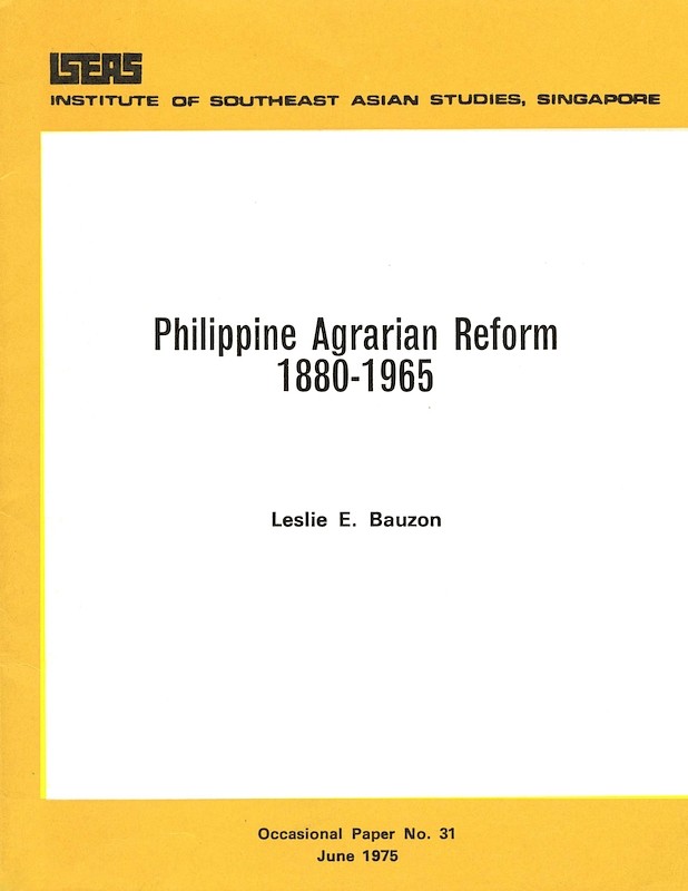 Philippine Agrarian Reform 1880 - 1965