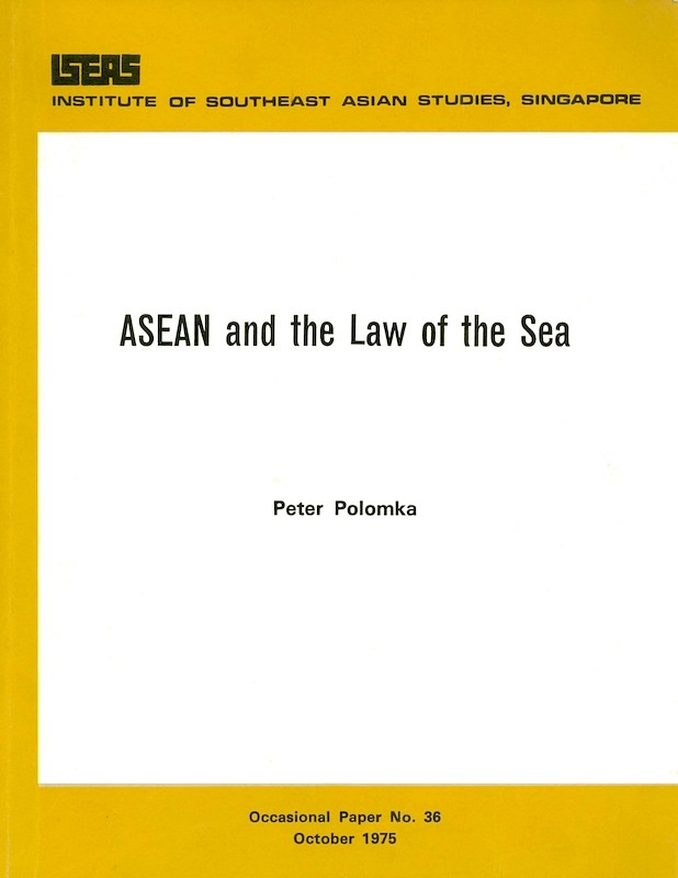 ASEAN and the Law of the Sea