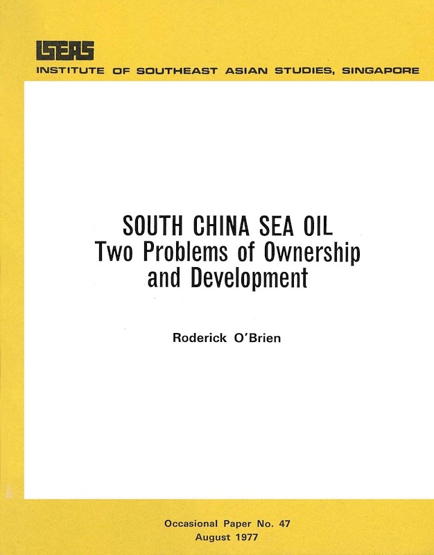 South China Sea Oil: Two Problems of Ownership and Development