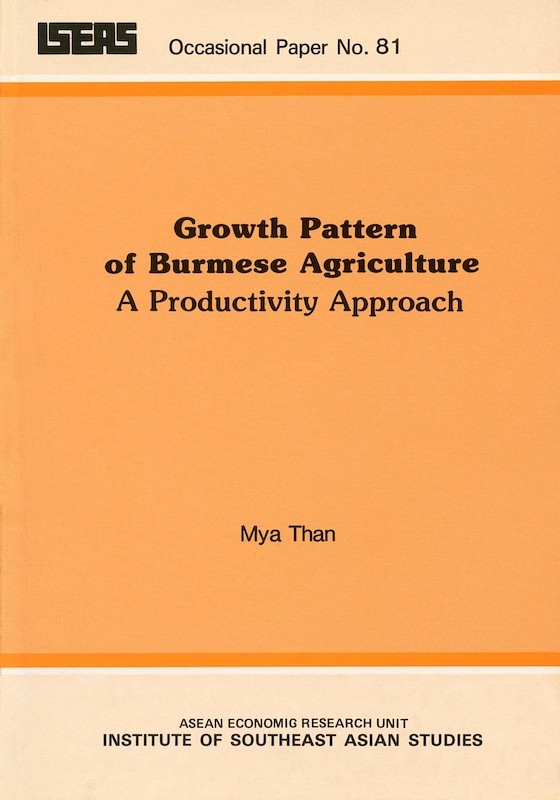 Growth Pattern of Burmese Agriculture: A Productivity Approach