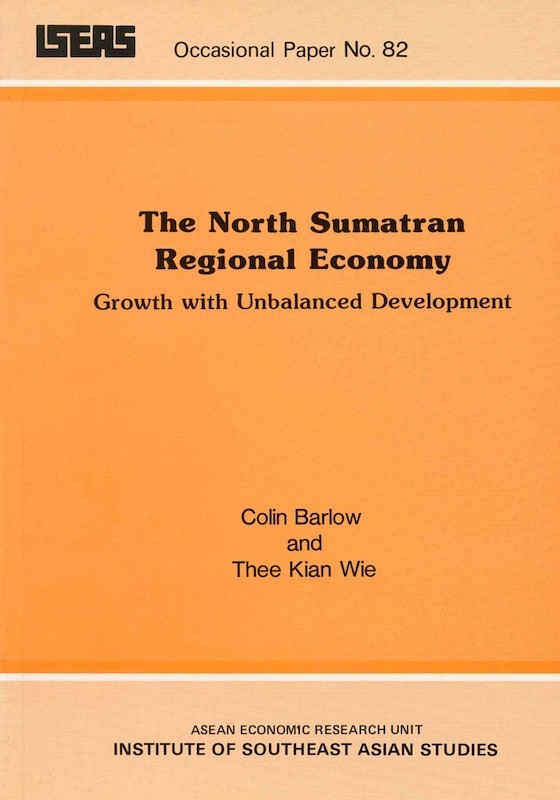 The North Sumatran Regional Economy: Growth with Unbalanced Development