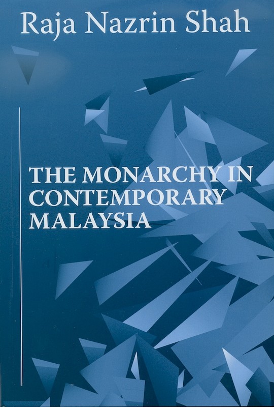 The Monarchy in Contemporary Malaysia