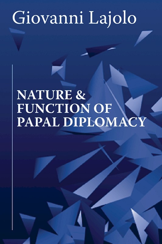 Nature and Function of Papal Diplomacy