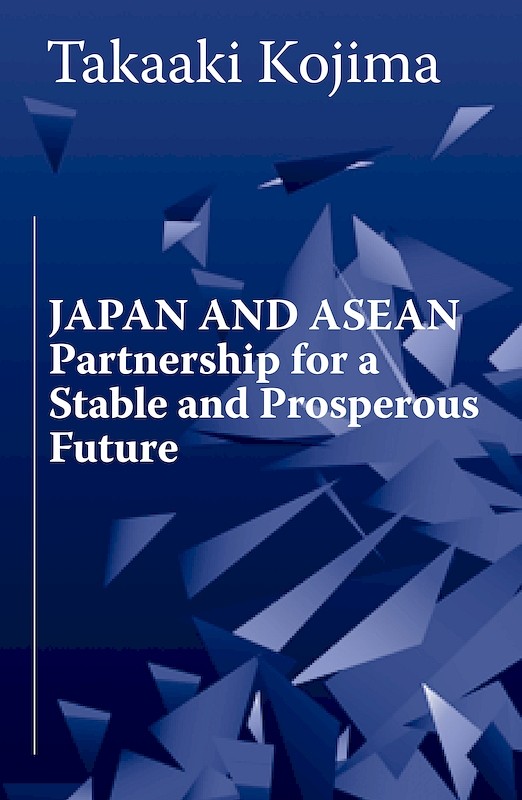 Japan and ASEAN: Partnership for a Stable and Prosperous Future