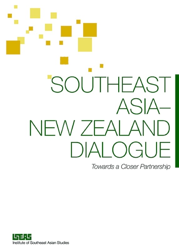 Southeast Asia - New Zealand Dialogue: Towards a Closer Partnership