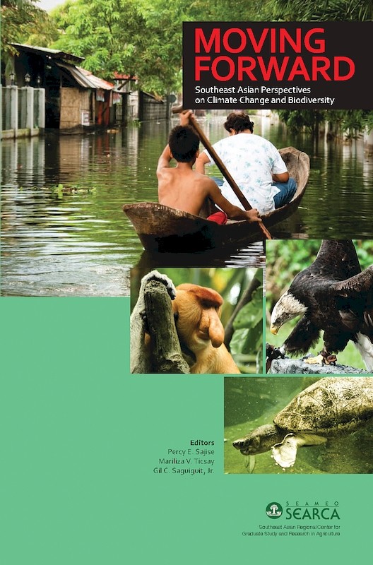 Moving Forward: Southeast Asian Perspectives on Climate Change and Biodiversity