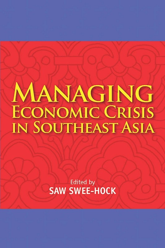 Managing Economic Crisis in Southeast Asia