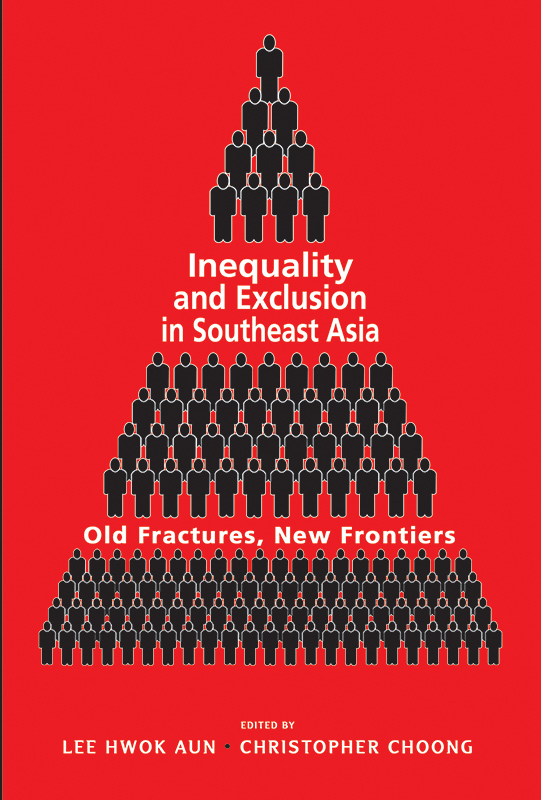 Inequality and Exclusion in Southeast Asia: Old Fractures, New Frontiers