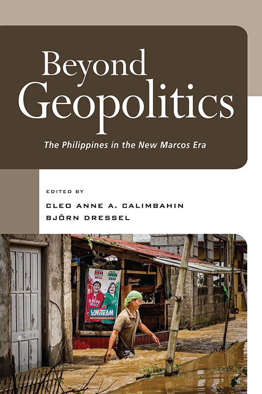 Beyond Geopolitics: The Philippines in the New Marcos Era
