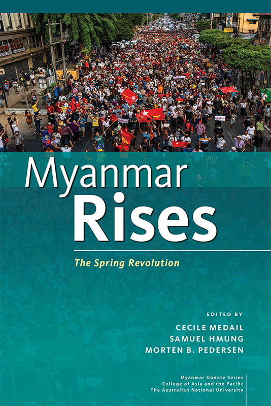 Myanmar Rises: The Spring Revolution