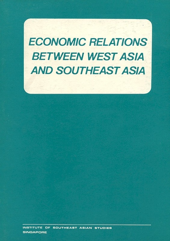 Economic Relations between West Asia and Southeast Asia