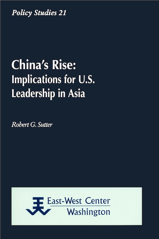 China's Rise: Implications for U.S. Leadership in Asia