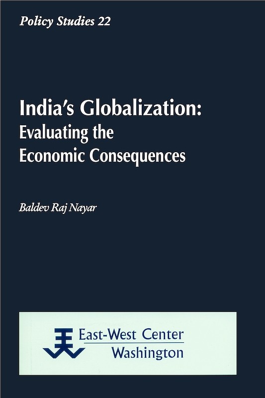 India's Globalization: Evaluating the Economic Consequences