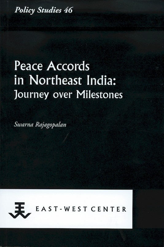 Peace Accords in Northeast India: Journey over Milestones
