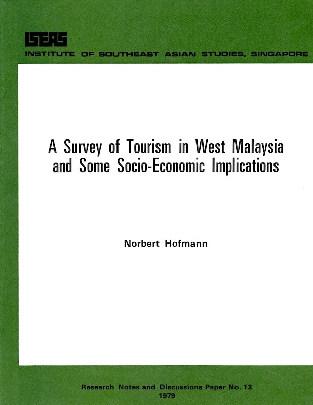 A Survey of Tourism in West Malaysia and Some Socio-Economic Implications