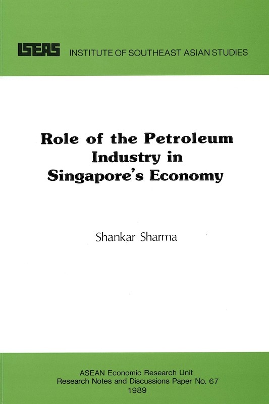 The Role of the Petroleum Industry in Singapore's Economy 