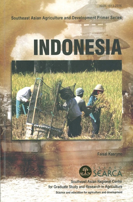 Southeast Asian Agriculture and Development Primer Series: Indonesia