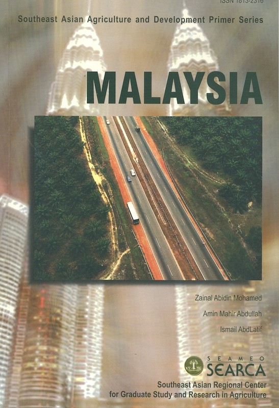 Southeast Asian Agriculture and Development Primer Series: Malaysia
