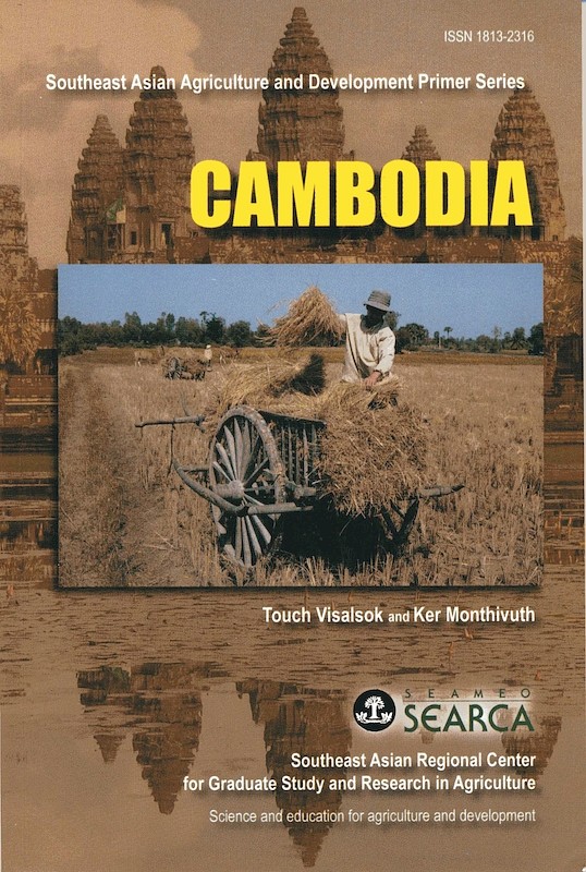 Southeast Asian Agriculture and Development Primer Series: Cambodia