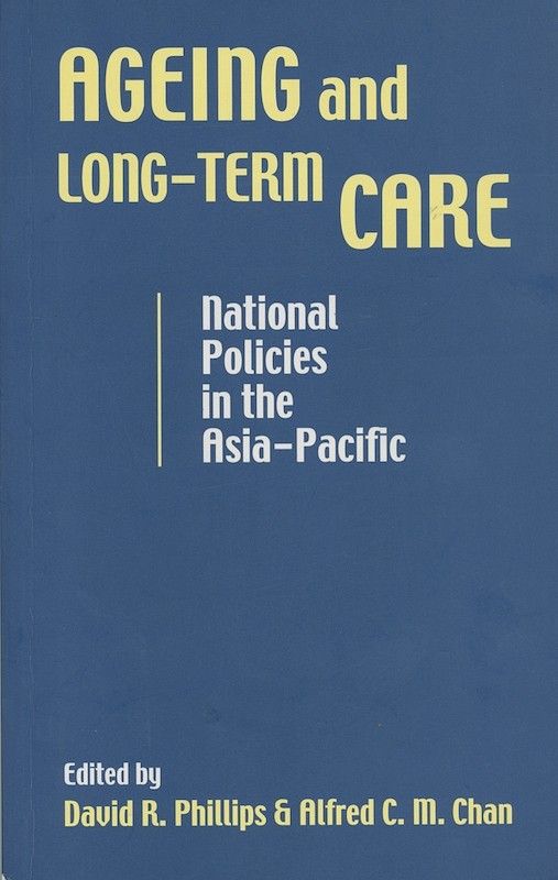 Ageing and Long-term Care: National Policies in the Asia-Pacific