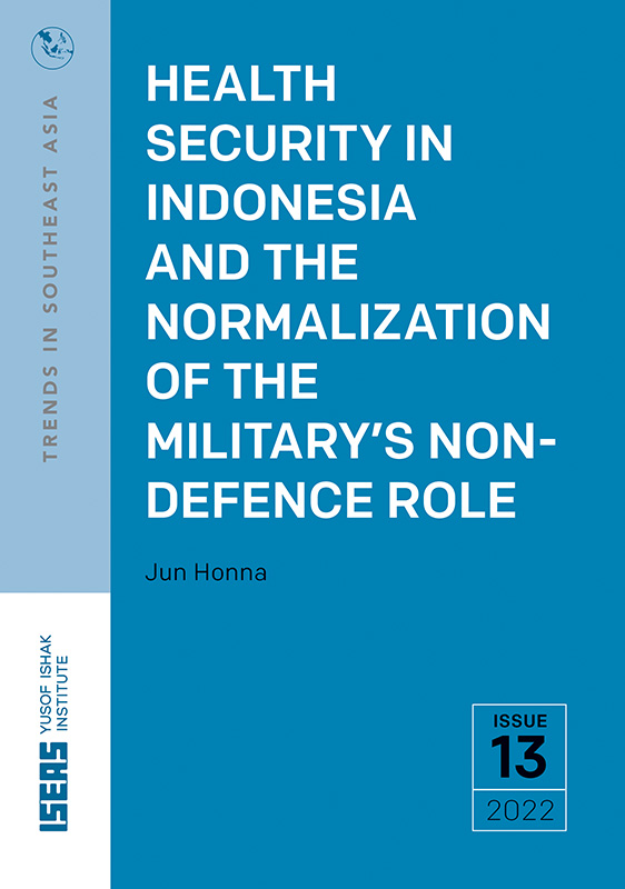 Health Security in Indonesia and the Normalization of the Military’s Non-Defence Role