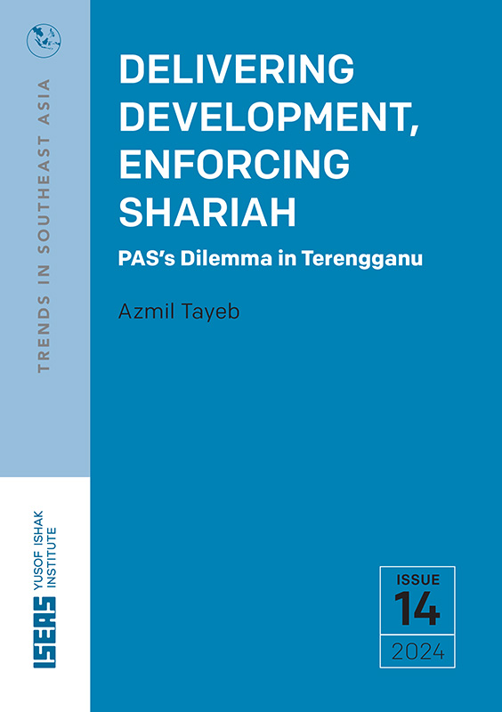 Delivering Development, Enforcing Shariah: PAS’s Dilemma in Terengganu