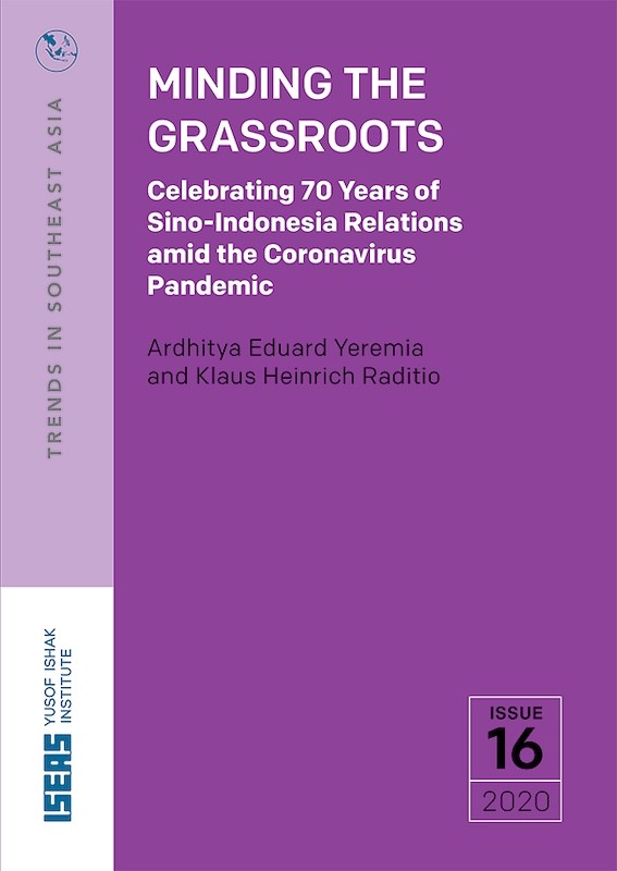 Minding the Grassroots: Celebrating 70 Years of Sino-Indonesia Relations amid the Coronavirus Pandemic