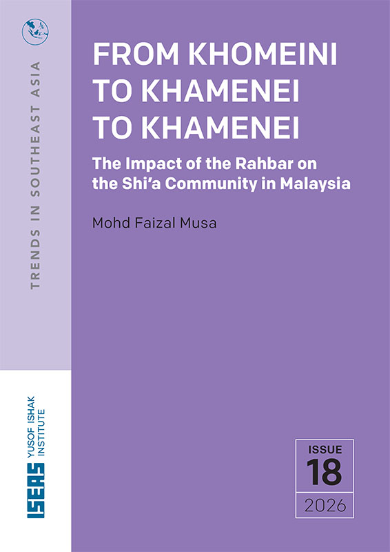 From Khomeini to Khamenei to Khamenei: The Impact of the Rahbar on the Shi‘a Community in Malaysia