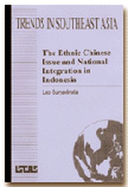 The Ethnic Chinese Issue and National Integration in Indonesia