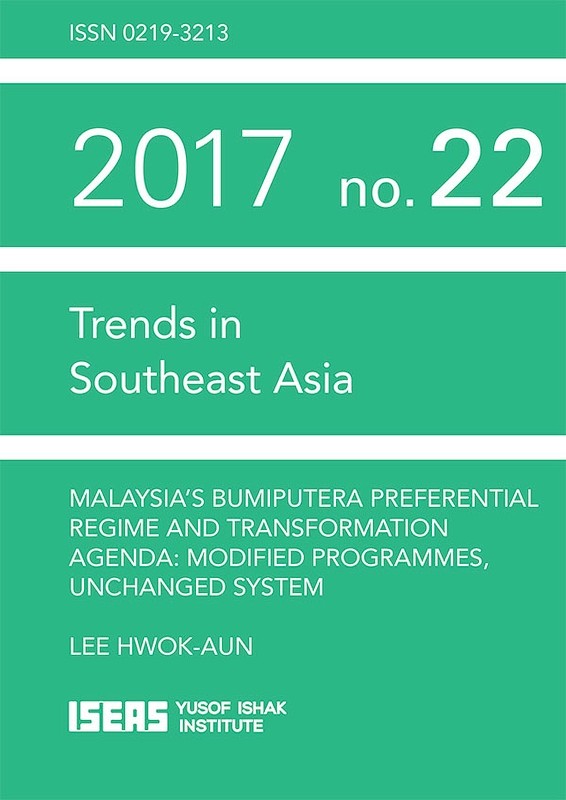 Malaysia's Bumiputera Preferential Regime and Transformation Agenda: Modified Programmes, Unchanged System