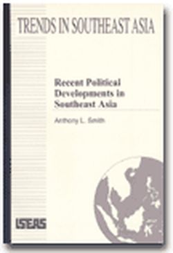 Recent Political Developments in Southeast Asia