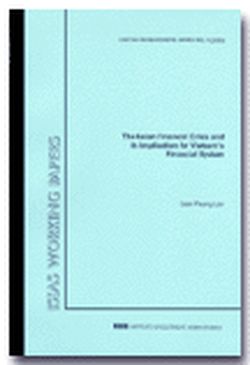 The Asian Financial Crisis and Its Implications for Vietnam's Financial System