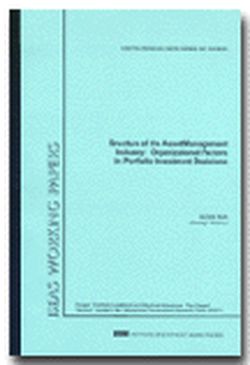 Structure of the Asset Management Industry: Organizational Factors in Portfolio Investment Decisions