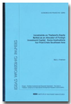 Constraints on Thailand's Equity Market as an Allocator of Foreign Investment Capital: Some Implications for Post-Crisis Southeast Asia