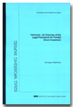 Indonesia: An Overview of the Legal Framework for Foreign Direct Investment