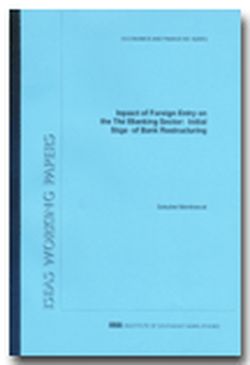 Impact of Foreign Entry on the Thai Banking Sector: Initial Stage of Bank Restructuring